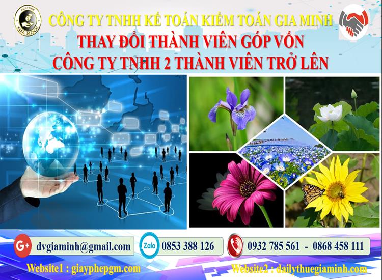 Thay đổi thành viên góp vốn công ty TNHH 2 thành viên trở lên