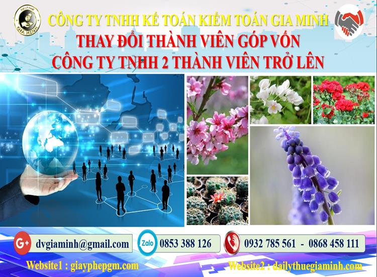 Thay đổi thành viên góp vốn công ty TNHH 2 thành viên Huyện Kiến Thụy 4 Thay đổi thành viên góp vốn công ty TNHH 2 thành viên trở lên