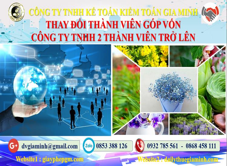 Thay đổi thành viên góp vốn công ty TNHH 2 thành viên Huyện Phúc Thọ 4 Thay đổi thành viên góp vốn công ty TNHH 2 thành viên trở lên