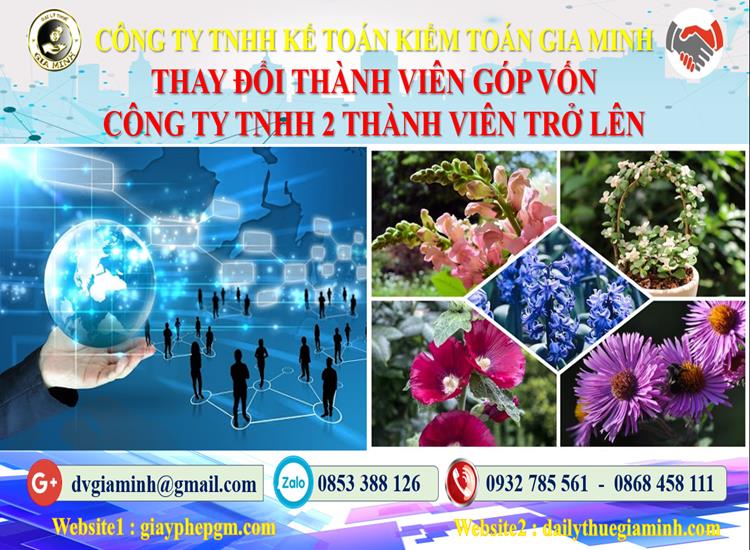 Thay đổi thành viên góp vốn công ty TNHH 2 thành viên Huyện Quốc Oai 4 Thay đổi thành viên góp vốn công ty TNHH 2 thành viên trở lên