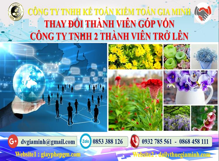 Thay đổi thành viên góp vốn công ty TNHH 2 thành viên Huyện Thạch Thất 4 Thay đổi thành viên góp vốn công ty TNHH 2 thành viên trở lên