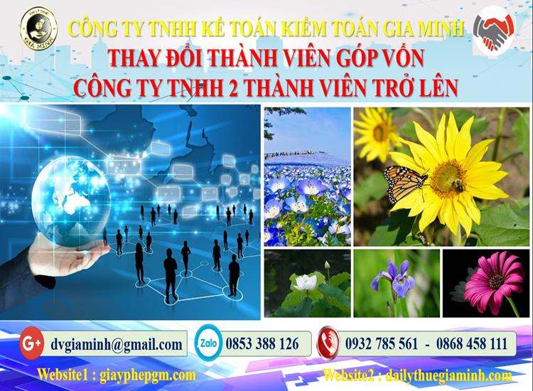 Thay đổi thành viên góp vốn công ty TNHH 2 thành viên trở lên