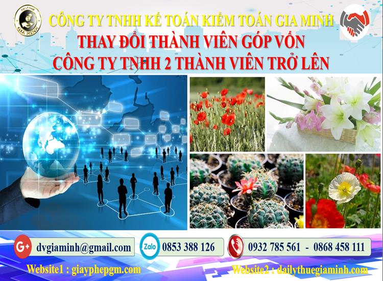 Thay đổi thành viên góp vốn công ty TNHH 2 thành viên Huyện Tiên Lãng 4 Thay đổi thành viên góp vốn công ty TNHH 2 thành viên trở lên