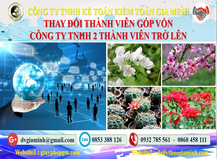 Thay đổi thành viên góp vốn công ty TNHH 2 thành viên Quận Hải Châu 4 Thay đổi thành viên góp vốn công ty TNHH 2 thành viên trở lên