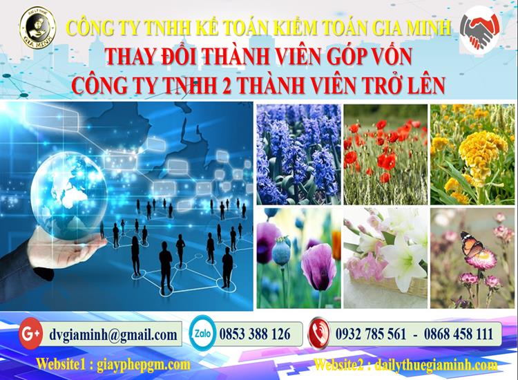 Thay đổi thành viên góp vốn công ty TNHH 2 thành viên Quận Liên Chiểu 4 Thay đổi thành viên góp vốn công ty TNHH 2 thành viên trở lên