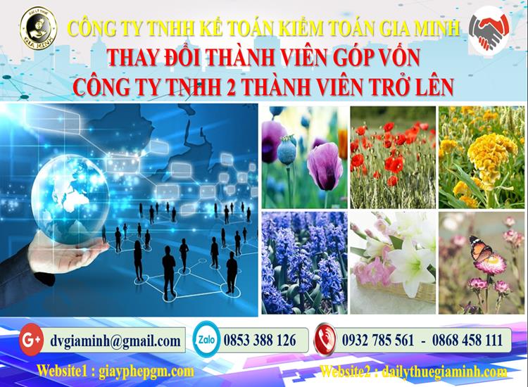 Thay đổi thành viên góp vốn công ty TNHH 2 thành viên Quận Ninh Kiều 4 Thay đổi thành viên góp vốn công ty TNHH 2 thành viên trở lên