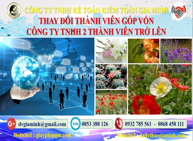 Thay đổi thành viên góp vốn công ty TNHH 2 thành viên Quận Thanh Khê 4 Thay đổi thành viên góp vốn công ty TNHH 2 thành viên trở lên