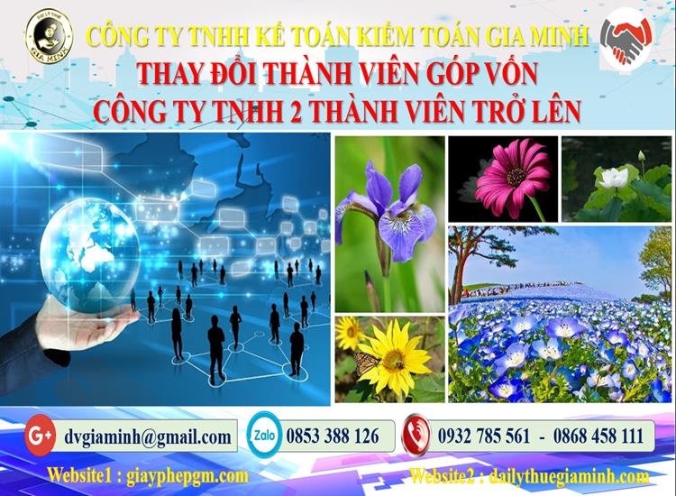 Thay đổi thành viên góp vốn công ty TNHH 2 thành viên Quận Thanh Xuân 4 Thay đổi thành viên góp vốn công ty TNHH 2 thành viên trở lên