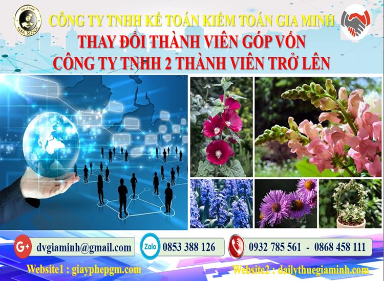 Thay đổi thành viên góp vốn công ty TNHH 2 thành viên Thị xã Sơn Tây 4 Thay đổi thành viên góp vốn công ty TNHH 2 thành viên trở lên