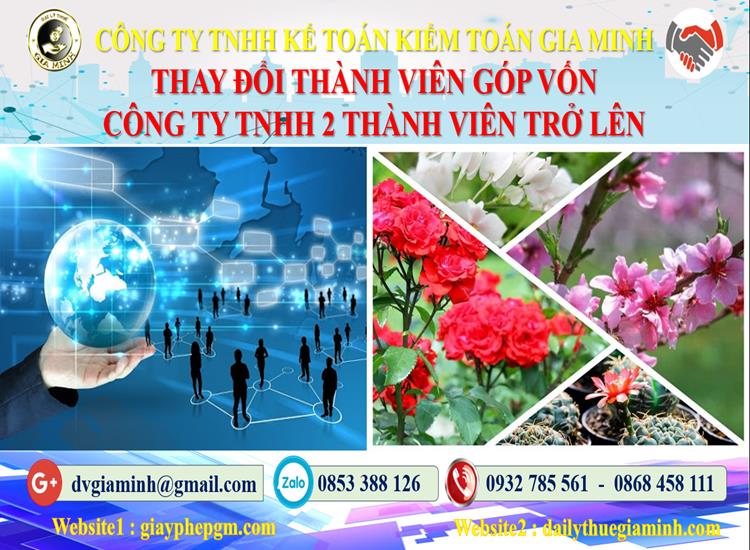 Thay đổi thành viên góp vốn công ty TNHH 2 thành viên TP Cần Thơ 4 Thay đổi thành viên góp vốn công ty TNHH 2 thành viên trở lên