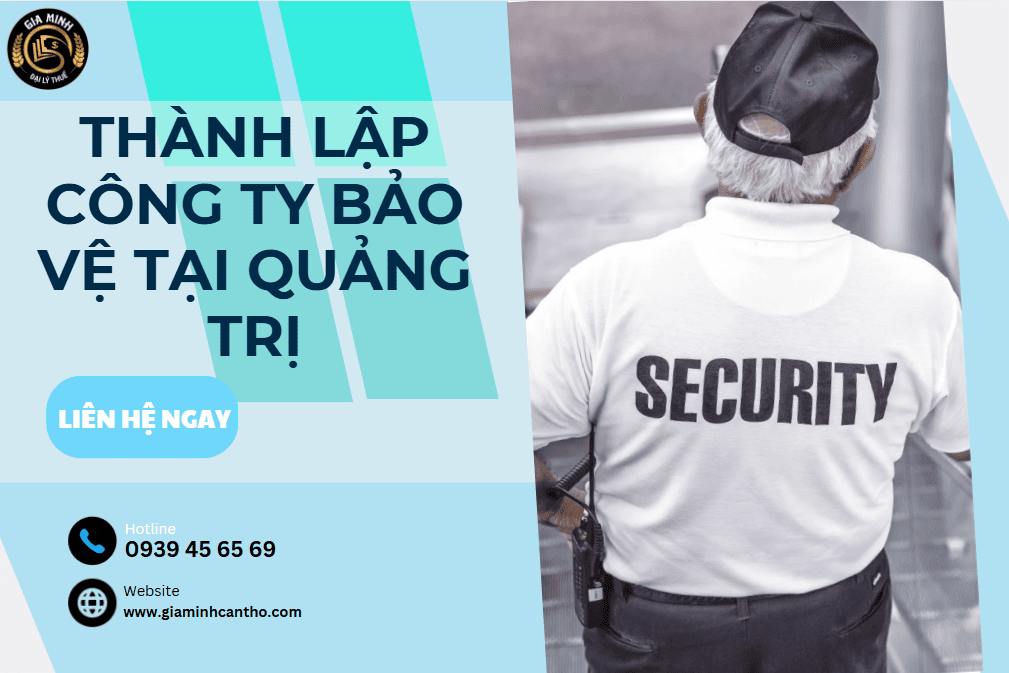Thành lập công ty bảo vệ tại Quảng Trị