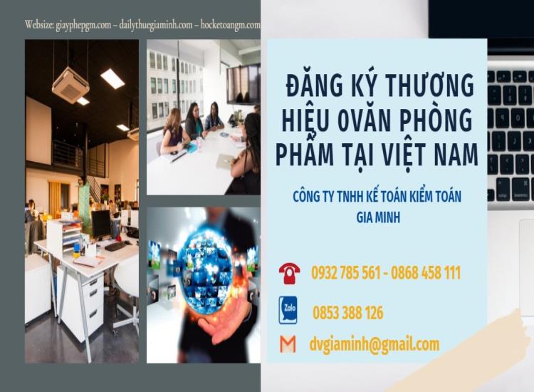 Đăng ký thương hiệu văn phòng phẩm tại Việt Nam 4 Cách thức đăng ký thương hiệu văn phòng phẩm tại việt nam
