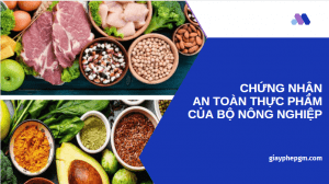 Chứng nhận an toàn thực phẩm của bộ nông nghiệp