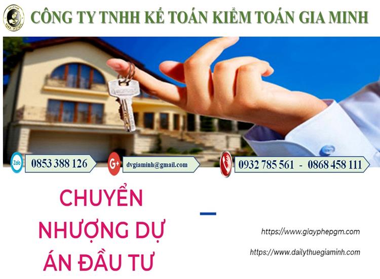 CHUYỂN NHƯỢNG DỰ ÁN ĐẦU TƯ