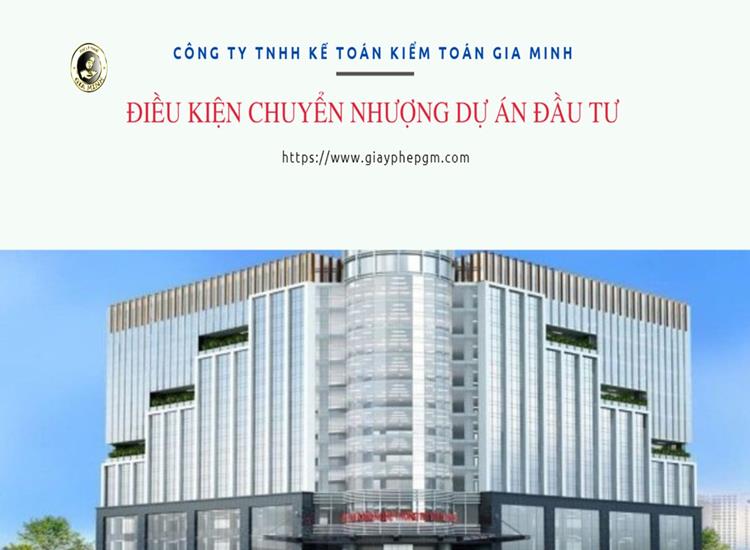 CHUYỂN ĐIỀU KIỆN NHƯỢNG DỰ ÁN ĐẦU TƯ