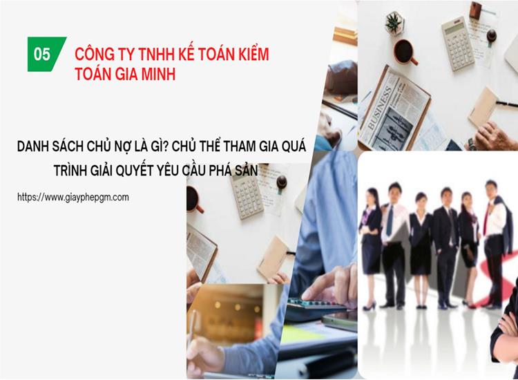 Danh sách chủ nợ là gì? chủ thể tham gia quá trình giải quyết yêu cầu phá sản 2 chủ thể tham gia quá trình giải quyết yêu cầu phá sản