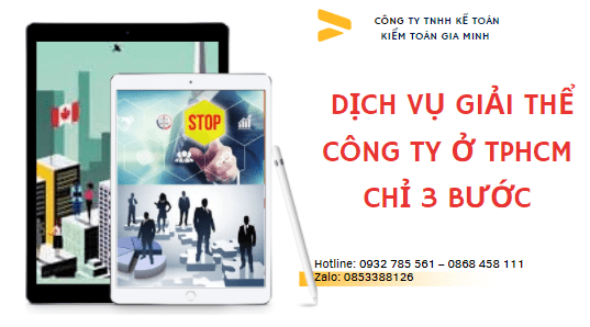 Dịch vụ giải thể công ty ở tphcm chỉ 3 bước 1 Dịch vụ giải thể công ty tại TPHCM