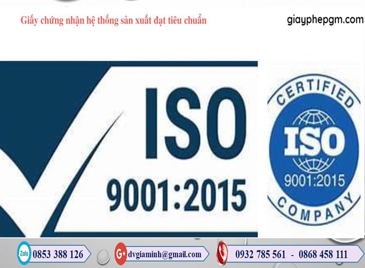Giấy chứng nhận hệ thống sản xuất đạt tiêu chuẩn
