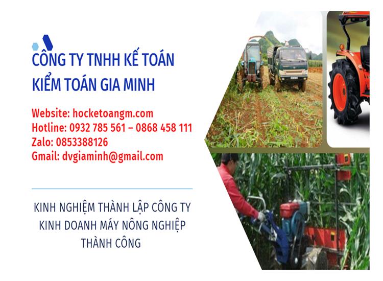 KINH NGHIỆM THÀNH LẬP CÔNG TY KINH DOANH MÁY NÔNG NGHIỆP THÀNH CÔNG 5 ĐĂNG KÝ THÀNH LẬP CÔNG TY KINH DOANH MÁY NÔNG NGHIỆP THÀNH CÔNG