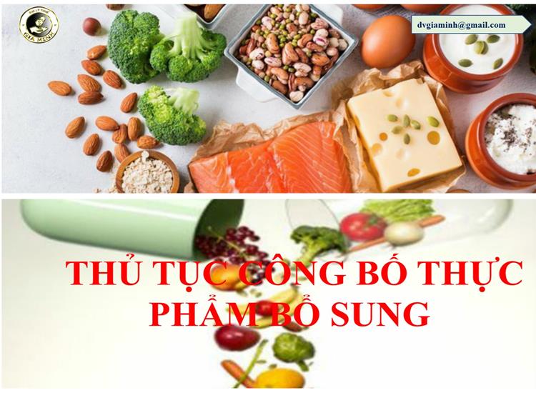 THỦ TỤC CÔNG BỐ THỰC PHẨM BỔ SUNG 5 THỦ TỤC CÔNG BỐ THỰC PHẨM BỔ SUNG