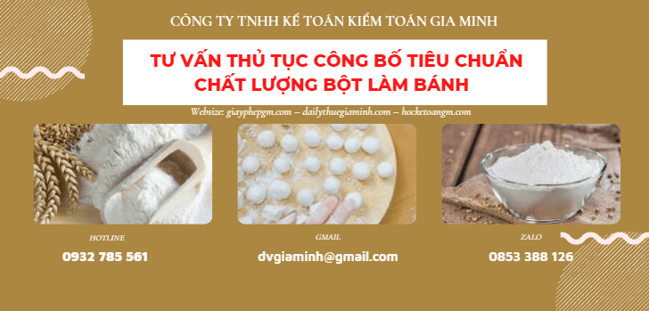 Thủ tục công bố tiêu chuẩn chất lượng bột làm bánh 4 Thủ tục công bố tiêu chuẩn chất lượng bột làm bánh