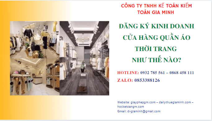Đăng ký kinh doanh cửa hàng quần áo thời trang như thế nào? 1 Đăng ký kinh doanh cửa hàng quần áo thời trang như thế nào?
