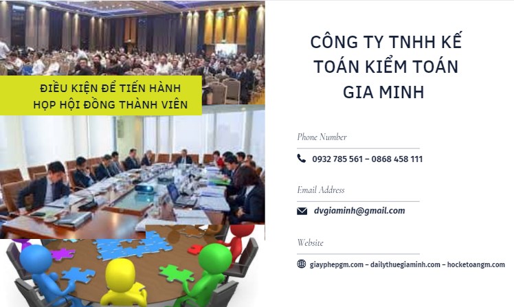 Điều kiện để tiến hành họp hội đồng 2 thành viên công ty tnhh? 7 Thủ tục để tiến hành họp hội đồng 2 TV công ty TNHH?