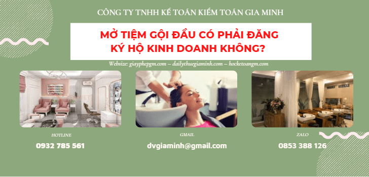 MỞ TIỆM GỘI ĐẦU CÓ PHẢI ĐĂNG KÝ HỘ KINH DOANH KHÔNG? 1 Thủ tục mở tiệm gội đầu