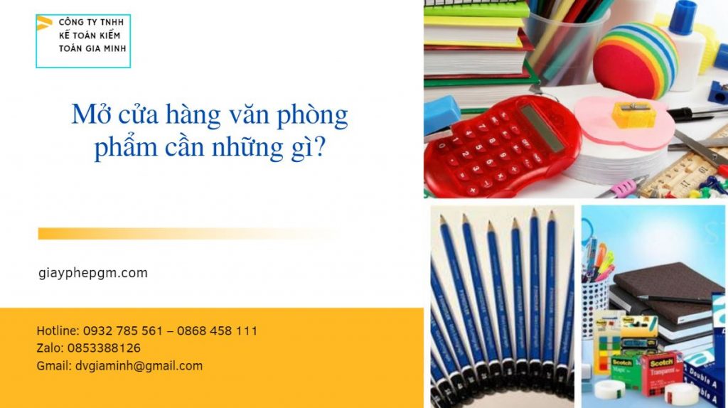 Mở cửa hàng văn phòng phẩm cần những gì? 4 Xin giấy phép kinh doanh văn phòng phẩm