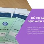 THỦ TỤC BÁO GIẢM LAO ĐỘNG VÀ XÁC NHẬN SỔ BHXH 6 Dịch vụ báo giảm lao động và xác nhận sổ BHXH