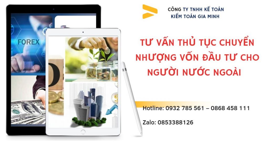 Tư vấn thủ tục chuyển nhượng vốn đầu tư cho người nước ngoài 4 Tư vấn thủ tục chuyển nhượng vốn đầu tư cho người nước ngoài