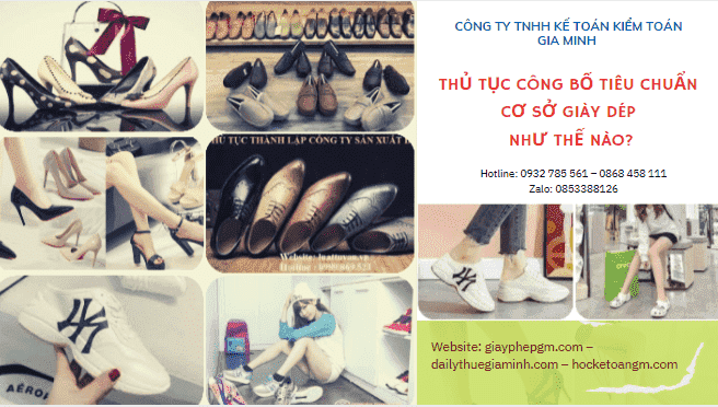 THỦ TỤC CÔNG BỐ TIÊU CHUẨN CƠ SỞ GIÀY DÉP NHƯ THẾ NÀO? 2 Thủ tục Công bố tiêu chuẩn cơ sở giày dép