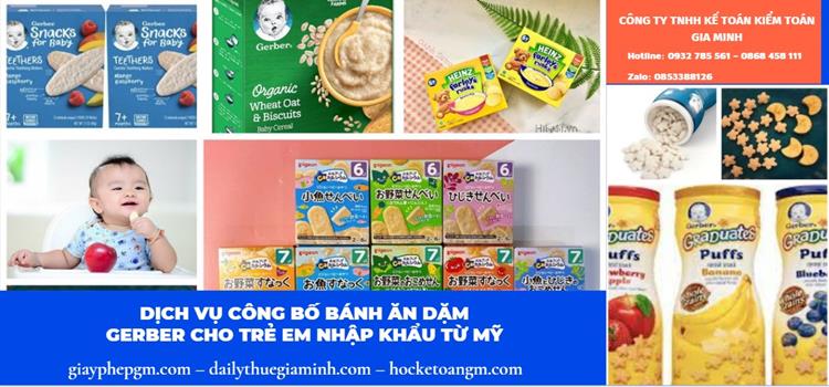DỊCH VỤ CÔNG BỐ BÁNH ĂN DẶM GERBER CHO TRẺ EM NHẬP KHẨU TỪ MỸ 4 Công bố chất lượng bánh ăn dặm gerber cho trẻ em nhập khẩu từ Mỹ