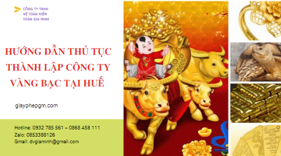 Đăng ký thành lập công ty vàng bạc tại Huế