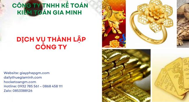Đăng ký thành lập công ty vàng bạc tại Huyện Chương Mỹ