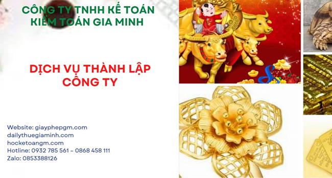 Đăng ký thành lập công ty vàng bạc tại Quận 1 