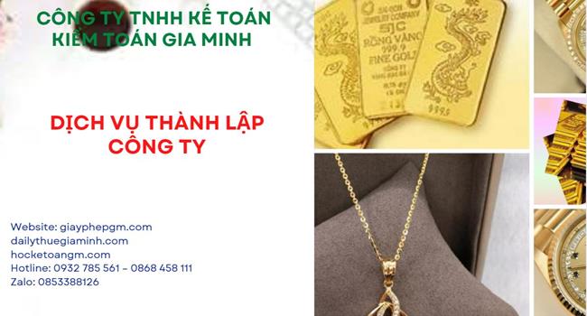 Đăng ký thành lập công ty vàng bạc tại Quận 12
