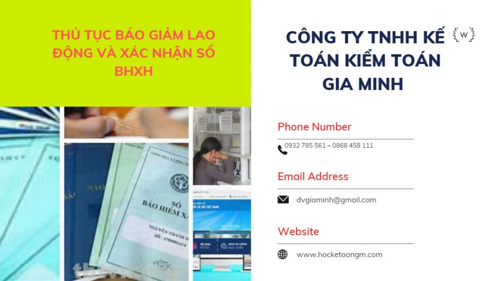 THỦ TỤC BÁO GIẢM LAO ĐỘNG VÀ XÁC NHẬN SỔ BHXH 4 Dịch vụ báo giảm lao động