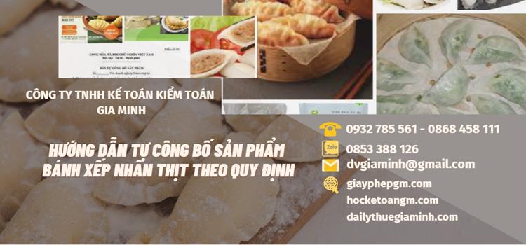 HƯỚNG DẪN TỰ CÔNG BỐ SẢN PHẨM BÁNH XẾP NHÂN THỊT THEO QUY ĐỊNH 4 Dịch vụ công bố sản phẩm bánh xếp nhân thịt theo quy định