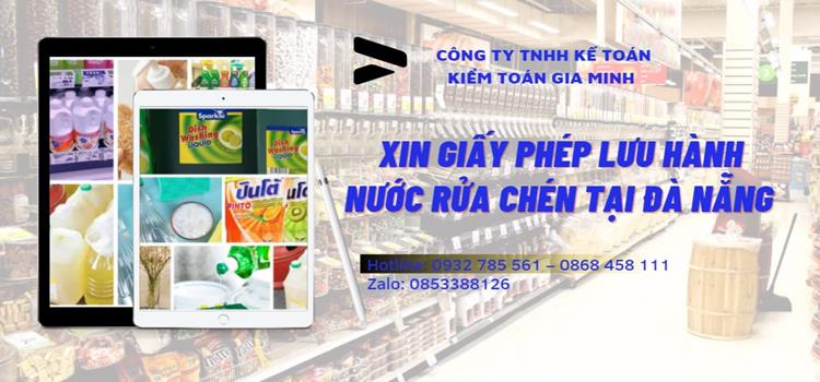 XIN GIẤY PHÉP LƯU HÀNH NƯỚC RỬA CHÉN TẠI ĐÀ NẴNG 1 Dịch vụ đăng ký giấy phép lưu hành nước rửa chén tại Đà Nẵng