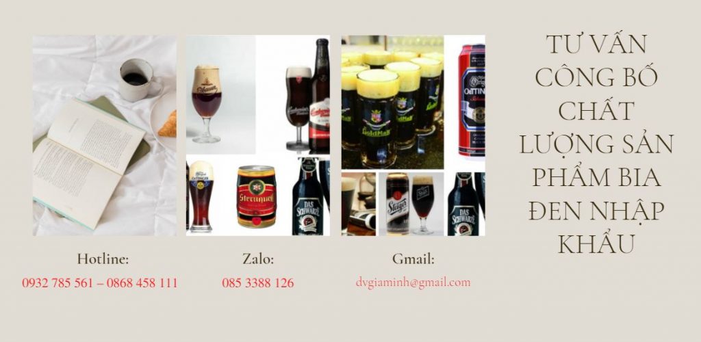 Tư vấn công bố chất lượng sản phẩm bia đen nhập khẩu 4 Dịch vụ kiểm nghiệm chất lượng bia đen nhập khẩu