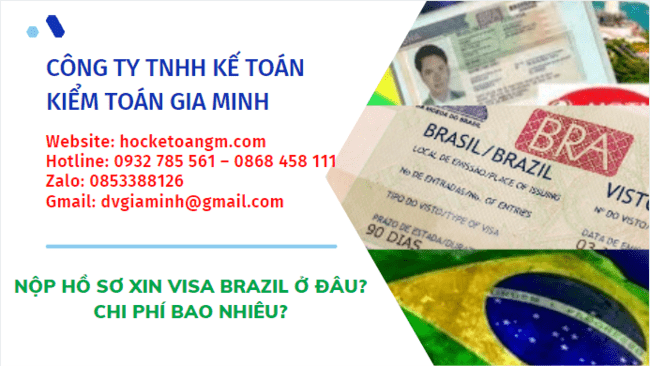 Nộp hồ sơ xin visa brazil ở đâu? chi phí bao nhiêu? 5 Dịch vụ nộp hồ sơ xin visa Brazil