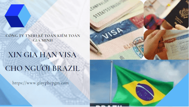 XIN GIA HẠN VISA CHO NGƯỜI BRAZIL 4 Làm thủ tục xin gia hạn visa cho người Brazil