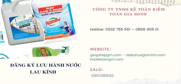 Tại sao phải đăng ký lưu hành nước lau kính 