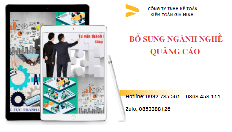 BỔ SUNG NGÀNH NGHỀ QUẢNG CÁO 1 Thủ tục bổ sung ngành nghề quảng cáo