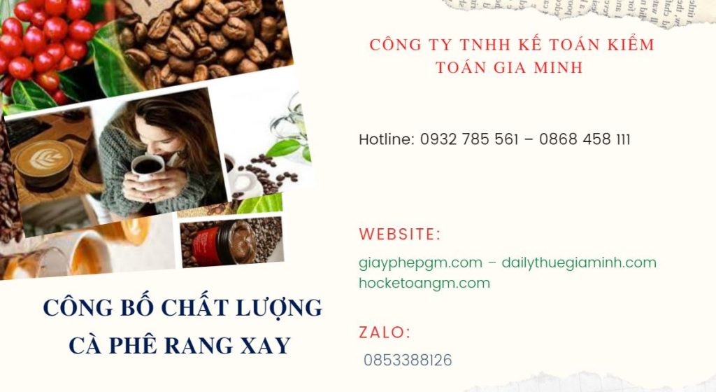 Công bố chất lượng cà phê rang xay nhanh chóng 5 Thủ tục công bố chất lượng cà phê rang xay