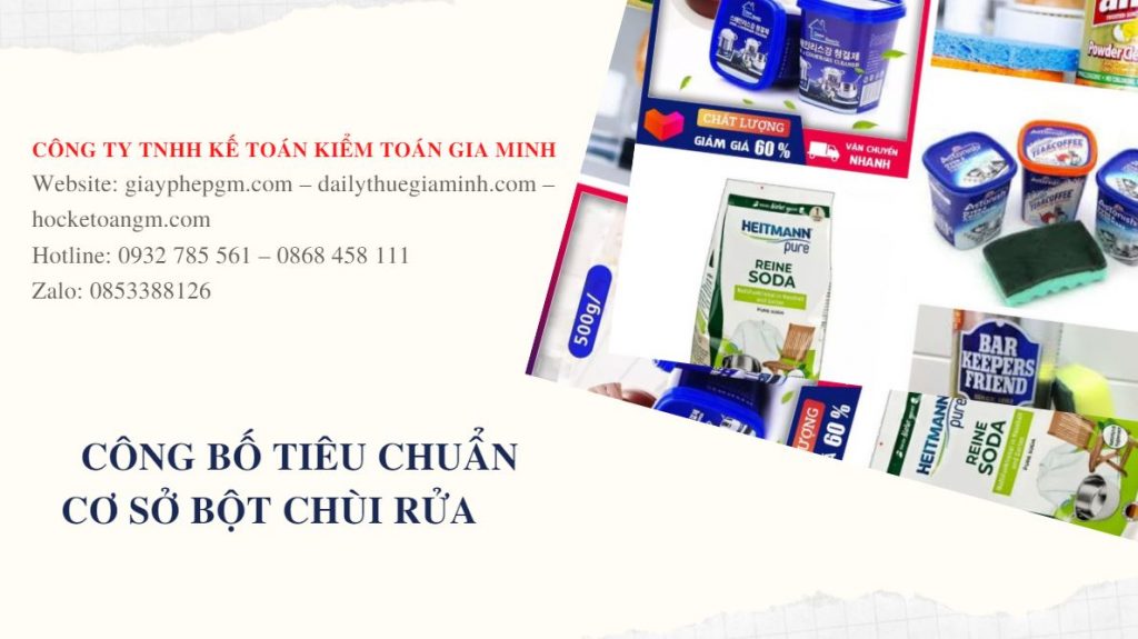 CÔNG BỐ TIÊU CHUẨN CƠ SỞ BỘT CHÙI RỬA NHẬP KHẨU 2 Thủ tục công bố tiêu chuẩn cơ sở bột chùi rửa nhập khẩu