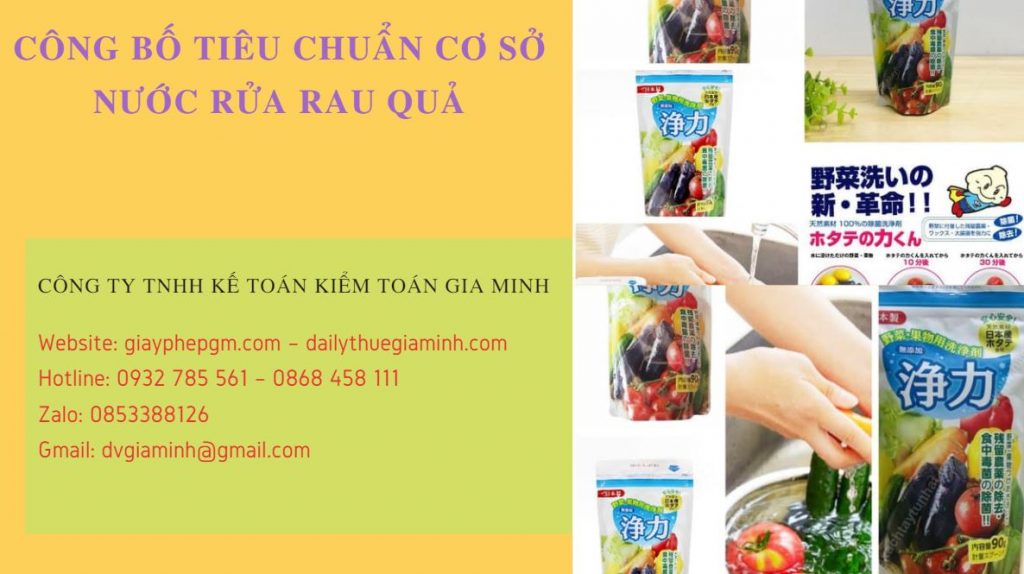 CÔNG BỐ TIÊU CHUẨN CƠ SỞ NƯỚC RỬA RAU QUẢ 2 Thủ tục CB tiêu chuẩn cơ sở nước rửa rau quả