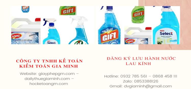 Thủ tục đăng ký lưu hành nước lau kính 