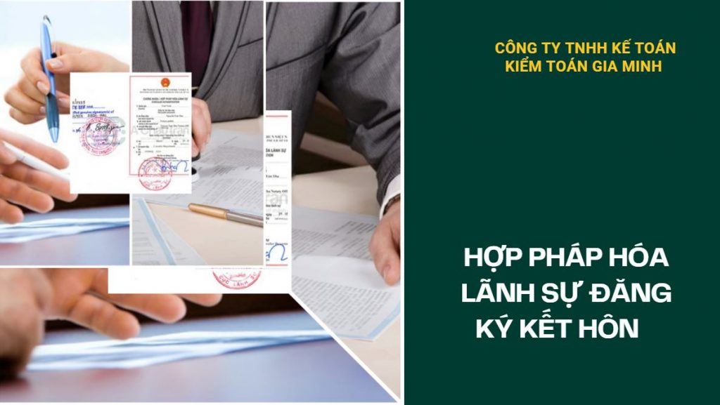 HỢP PHÁP HÓA LÃNH SỰ ĐĂNG KÝ KẾT HÔN 12 Thủ tục hợp pháp hóa LS đăng ký kết hôn